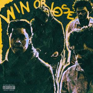 Win or Lose (Explicit)