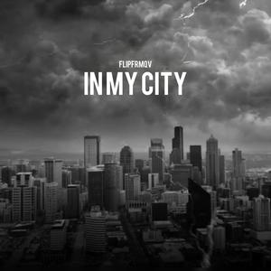 In My City (Explicit)
