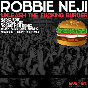 Unleash the ****ing Burger (Radio Edit)