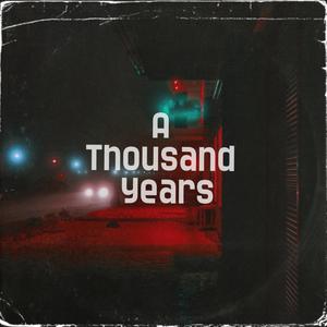 A Thousand Years