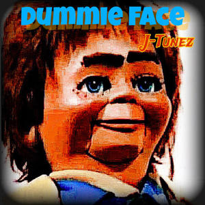 Dummie Face (Explicit)