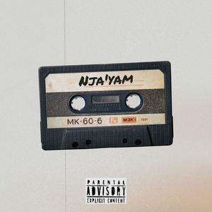 Nja'yam (feat. Rocco Procco, Latto, Taka Mbali, Jay Preezy & Tando RSA) (Radio Edit)