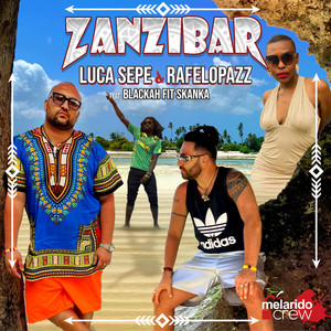 Zanzibar(feat. Blackah Fit Skanka)