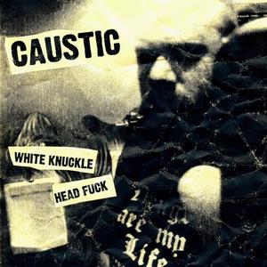 White Knuckle Head **** (Explicit)