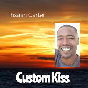 Custom Kiss