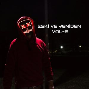 Eski Ve Yeniden, Vol. 2 (Explicit)