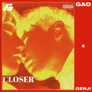 Closer (Explicit)