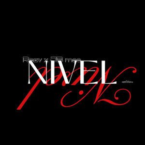 NIVEL (feat. JB MAE) [Explicit]