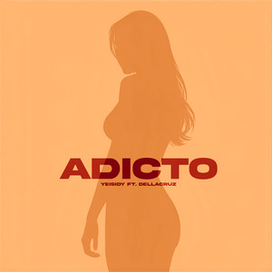 Yeisidy - Adicto