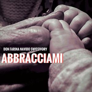 Abbracciami (feat. Don Farina & Navido)