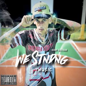 WE STNDNG (Explicit)