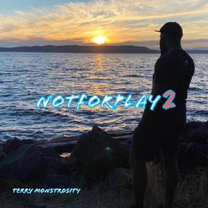 NOTFORPLAY2 (Explicit)