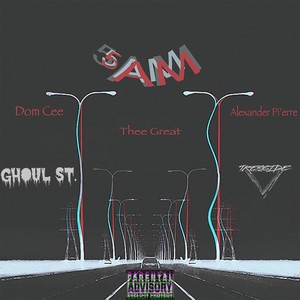 5 A.M.(feat. Thee Great & Alexander Pi'erre) (Explicit)