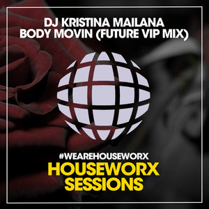 Body Movin (Future VIP Mix)