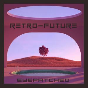 Retro-Future EP