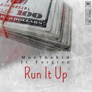 Run It Up (Explicit)