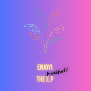 enjoy! (Explicit)