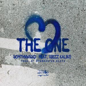 The One (feat. Krizz Kaliko) [Explicit]