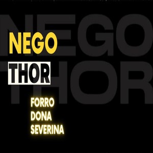 Nego Thor (Forro) (Ao Vivo)