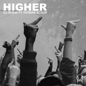 Higher (feat. Fatman Scoop) (Explicit)