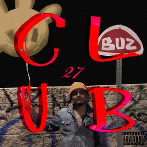 27 Club (Explicit)