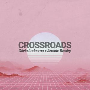 Crossroads (feat. Olivia Ledesma)
