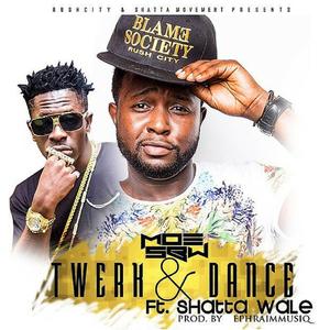 Twerk & Dance (feat. Shatta Wale) [Explicit]