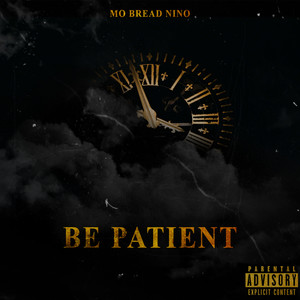 Be Patient