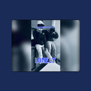 Lonely (Explicit)
