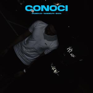 Conoci (feat. YandielPR & $ara)