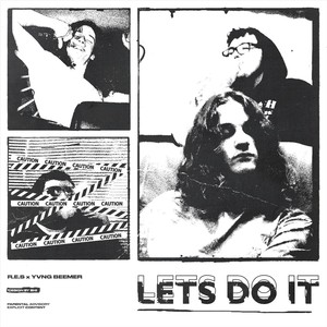 Let's Do It (Explicit)