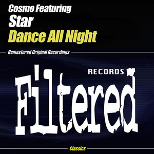 Dance All Night (Cosmo's Original Mix)