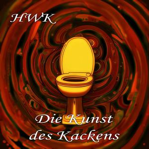 Die Kunst des Kackens