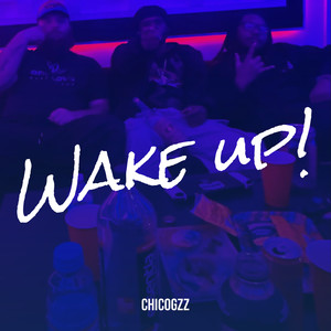 Wake up! (Explicit)