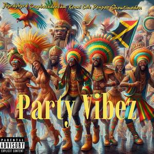 Party Vibez (Explicit)