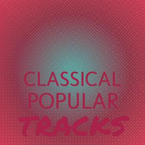 Classical Popular Tracks