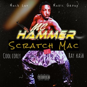 MC Hammer (feat. Ray Kash & Cool Corey) [Explicit]