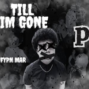 Till Im Gone (Explicit)