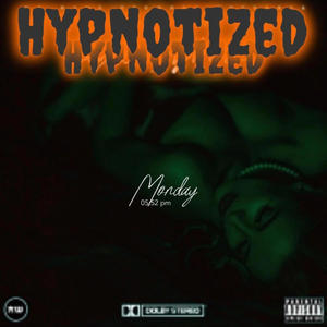 Hypnotized (Explicit)