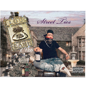 Street Ties (Explicit)