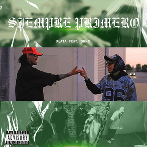 Siempre Primero (Explicit)