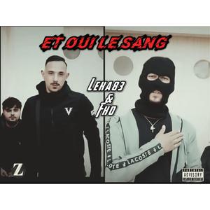 Et oui le sang (feat. Fko) (Explicit)