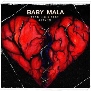 BABY MALA (Explicit)