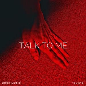 TALK TO ME (Explicit)