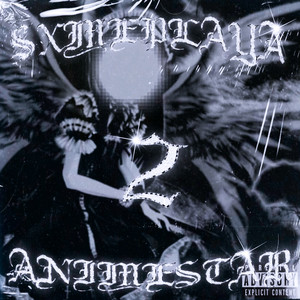 ANIMESTAR 2 (Super Slowed|Explicit)