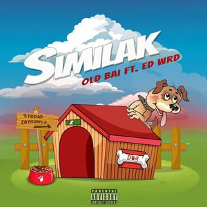Similak(Imma Dog)(feat. RokHowz & ED Wrd) (Explicit)
