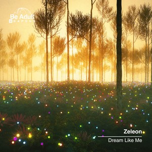 Dream Like Me (Extended Version)