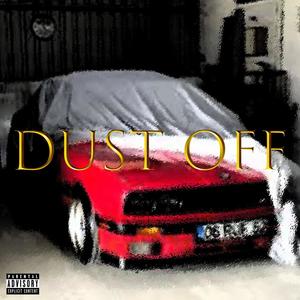 DUST OFF (feat. Cream Slush) [Explicit]