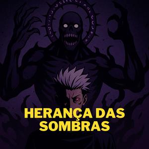 Herança das Sombras (Rap Jujutsu Kaisen)