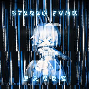 STEREO FUNK (SLOWED)